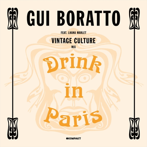 Gui Boratto, Lhana Marlet - Drink In Paris (Vintage Culture Remix) (feat. Lhana Marlet) [KOMPAKT468S]